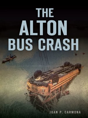 cover image of The Alton Bus Crash